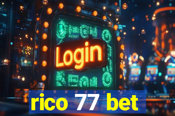 rico 77 bet